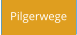 Pilgerwege